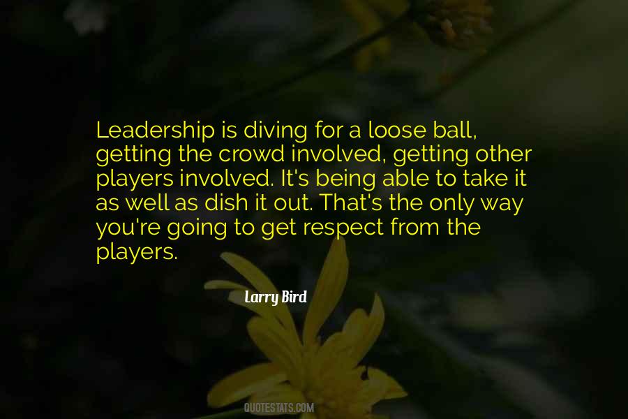 Quotes About Leadership And Respect #692089