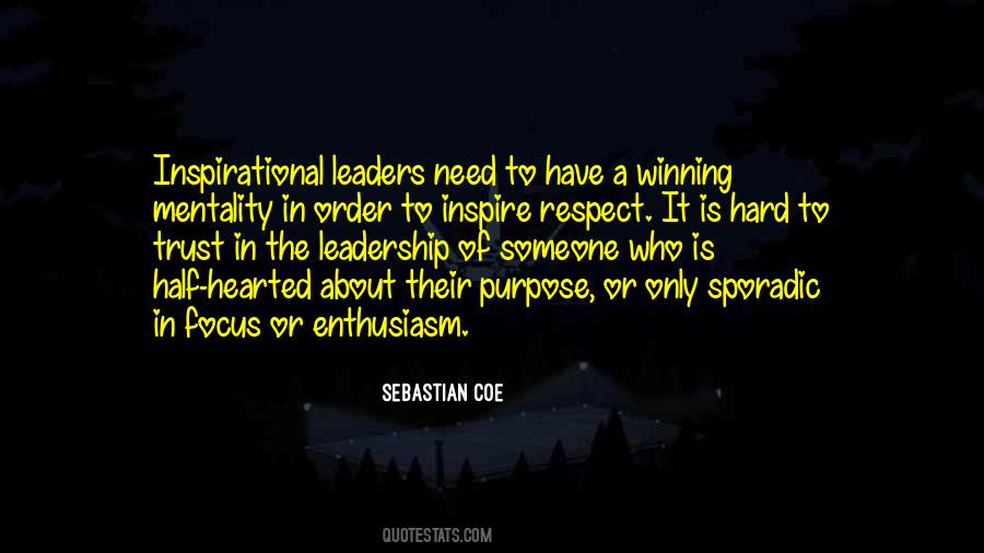 Quotes About Leadership And Respect #886659