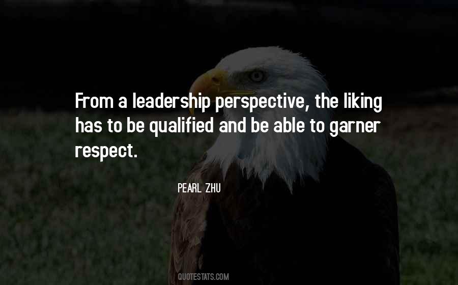 Quotes About Leadership And Respect #900422