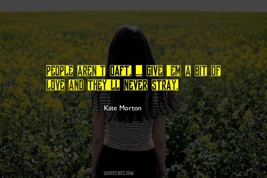 Love'em Quotes #950956