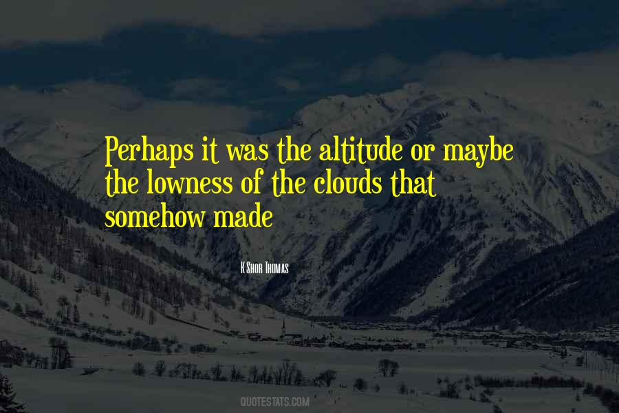 Lowness Quotes #1438887