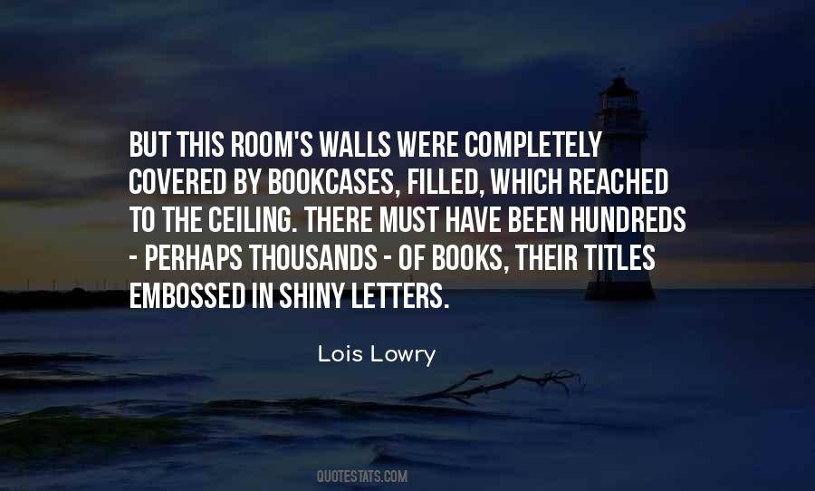 Lowry's Quotes #1638413