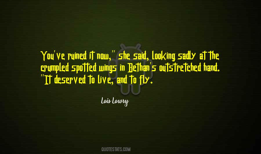 Lowry's Quotes #402710