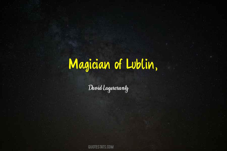 Lublin Quotes #834816