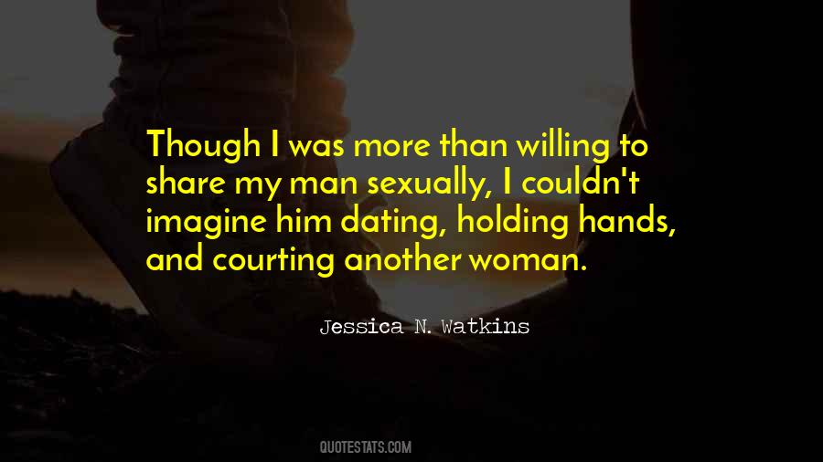 Quotes About Another Woman's Man #1107662