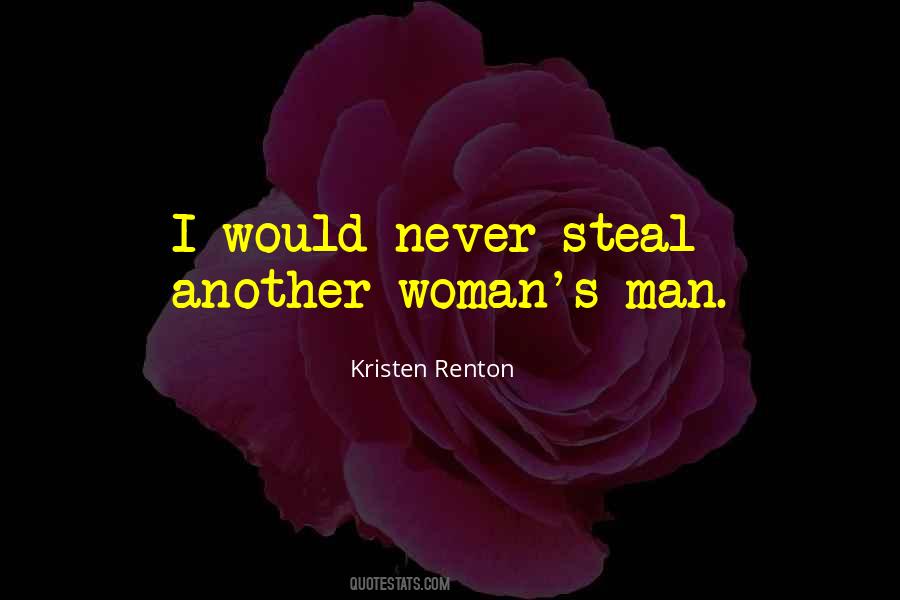 Quotes About Another Woman's Man #1393192