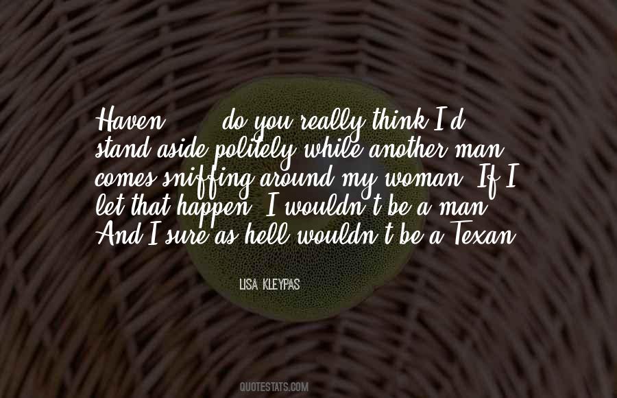 Quotes About Another Woman's Man #388261
