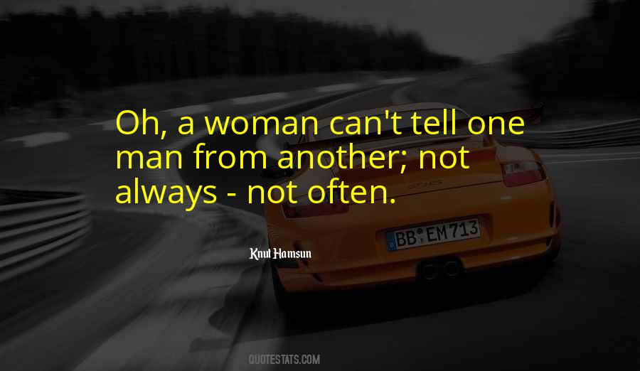 Quotes About Another Woman's Man #717350