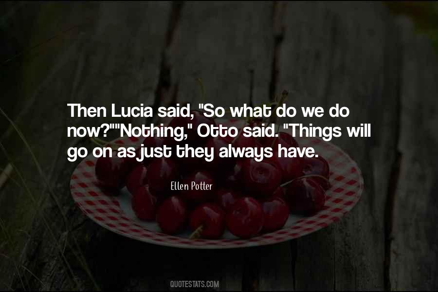 Lucia's Quotes #571969