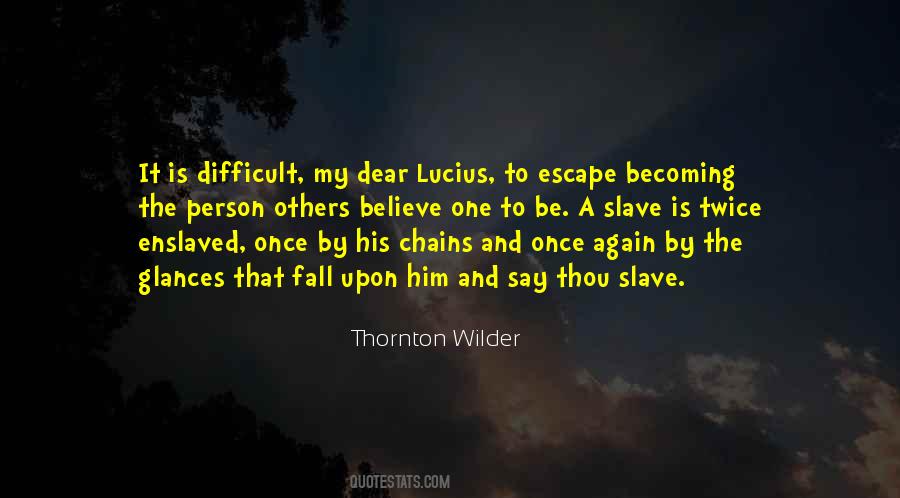 Lucius's Quotes #441969