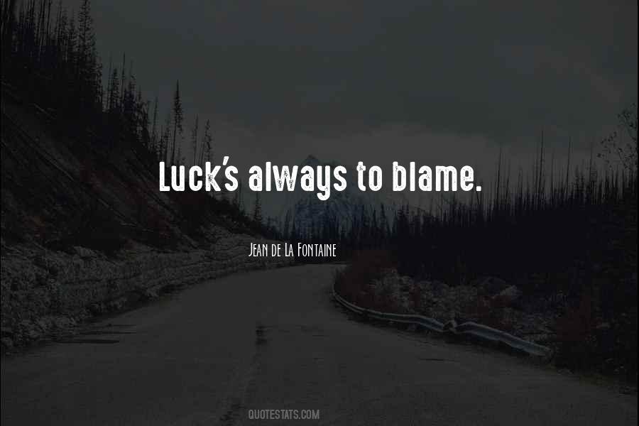 Luck's Quotes #1345979