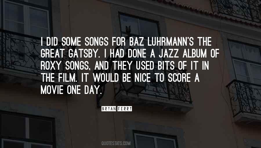 Luhrmann's Quotes #1097566