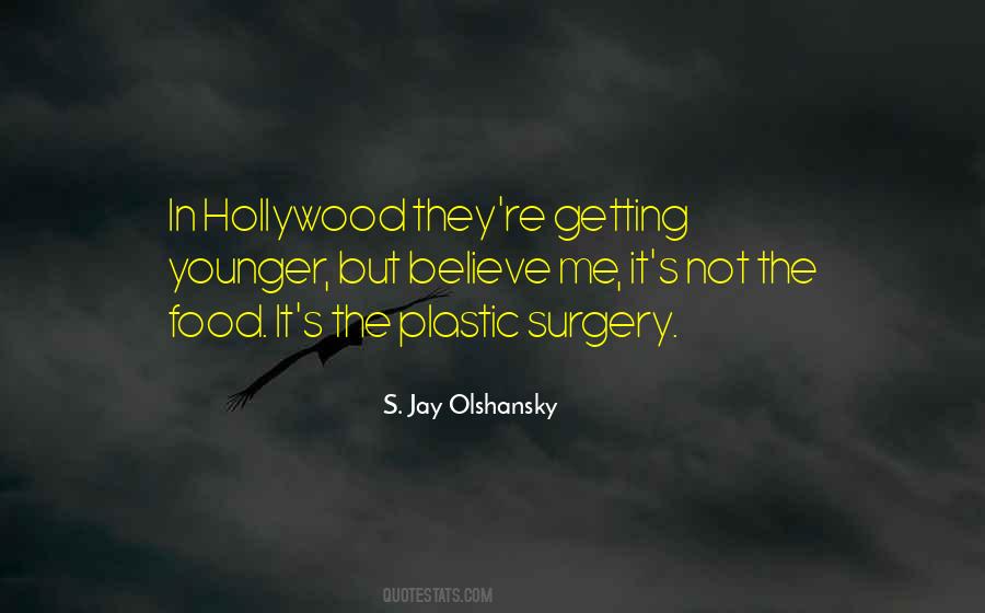 Quotes About Plastic Surgery #1019385