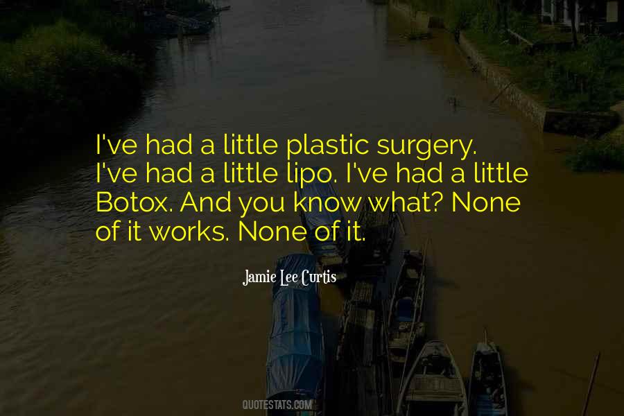 Quotes About Plastic Surgery #1179357