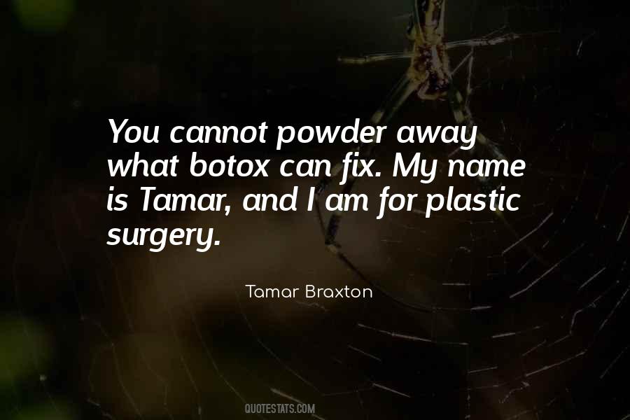 Quotes About Plastic Surgery #1423286