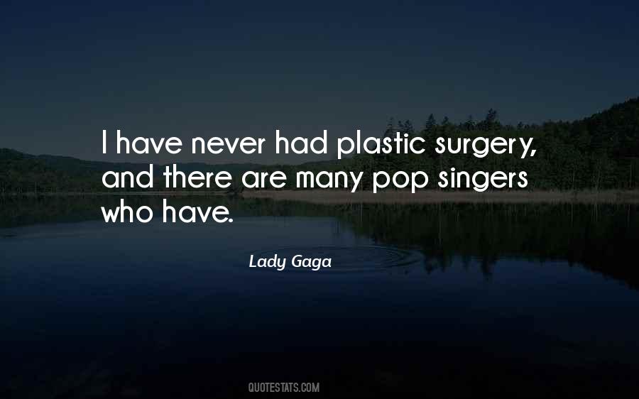 Quotes About Plastic Surgery #144472