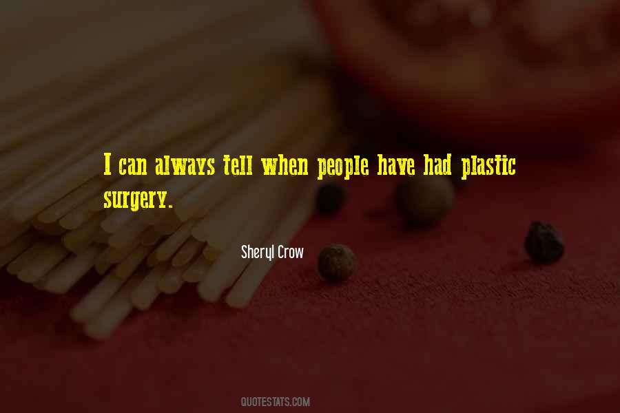 Quotes About Plastic Surgery #394091