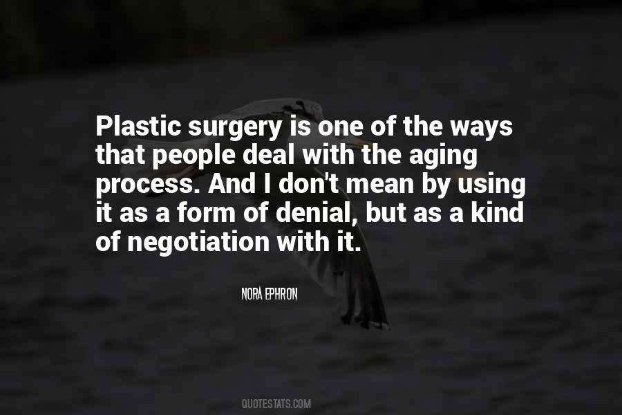 Quotes About Plastic Surgery #417484