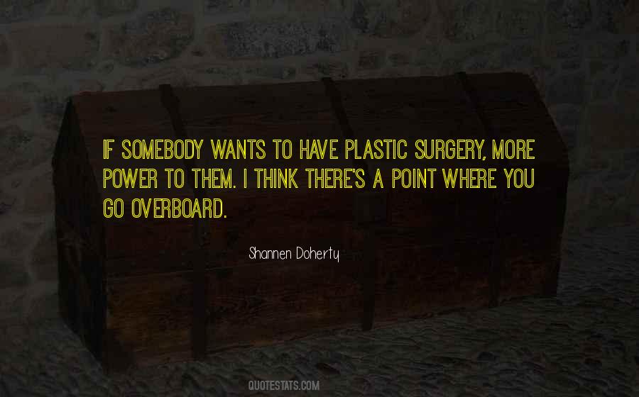 Quotes About Plastic Surgery #652667