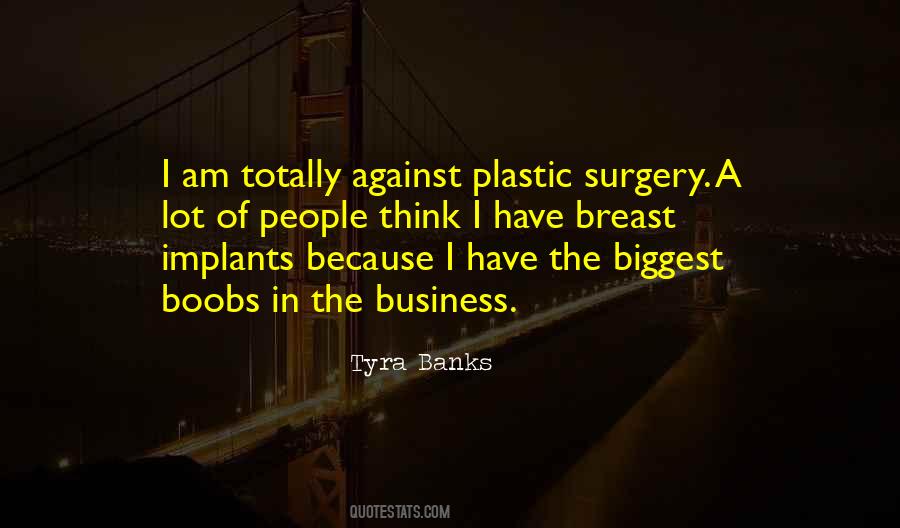 Quotes About Plastic Surgery #672945