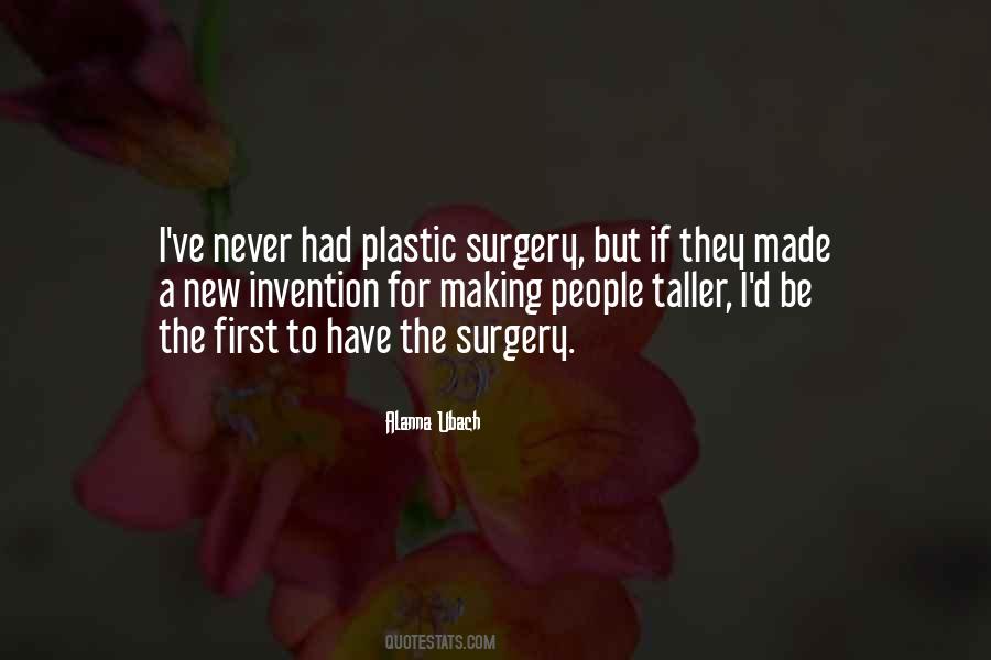 Quotes About Plastic Surgery #794112