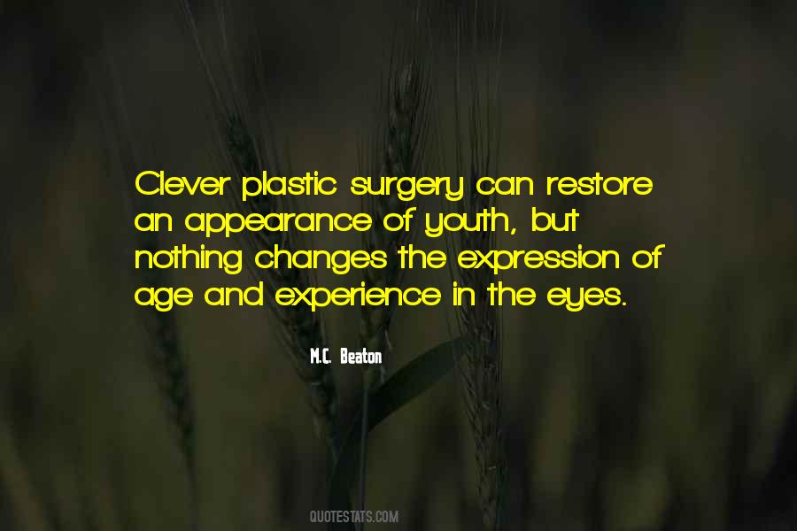 Quotes About Plastic Surgery #872875