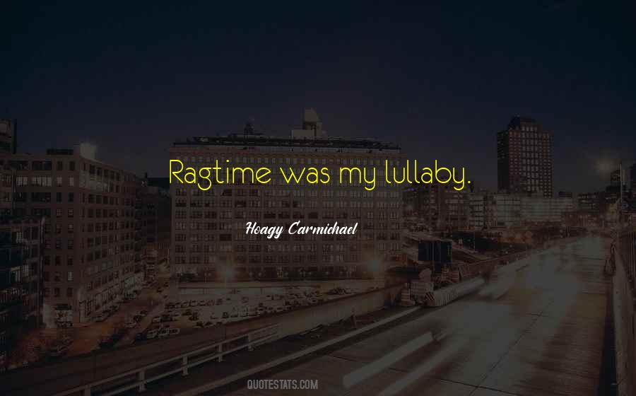 Lullaby's Quotes #1343095