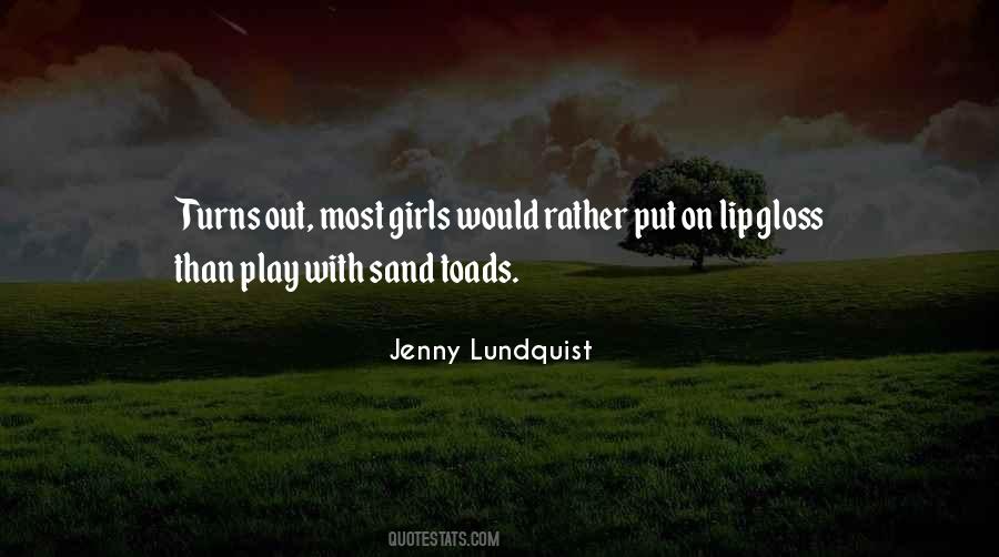 Lundquist Quotes #847427