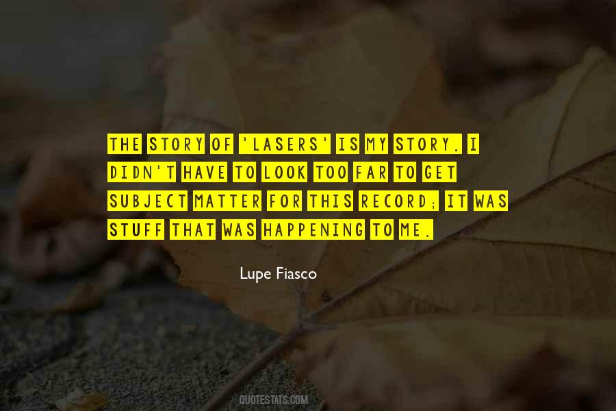 Lupe's Quotes #979052