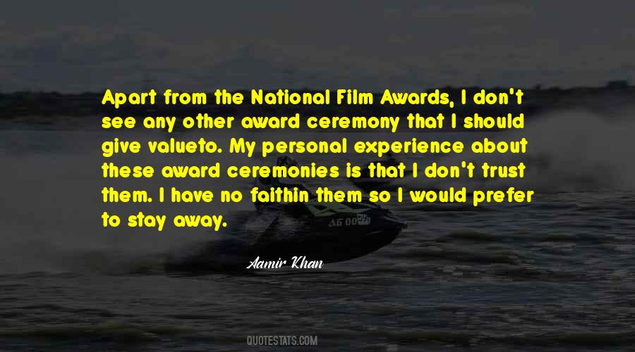 Quotes About Awards Ceremonies #174690