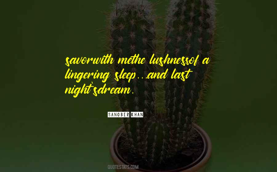 Lushness Quotes #1866537