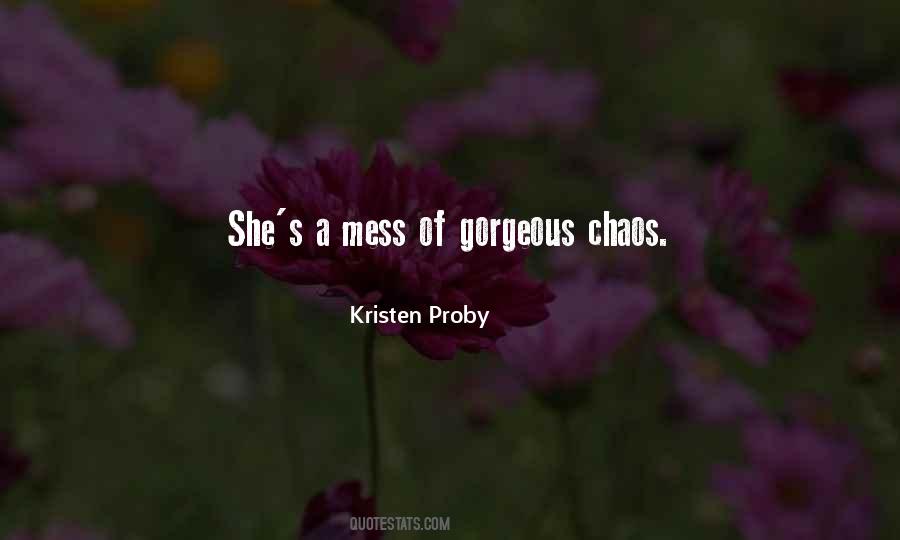 Quotes About Mess #1535414