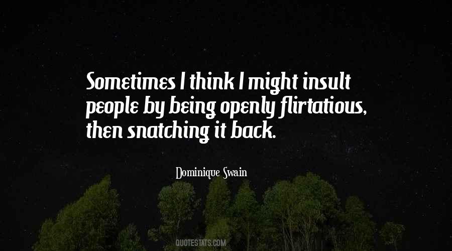 Quotes About Snatching #901502