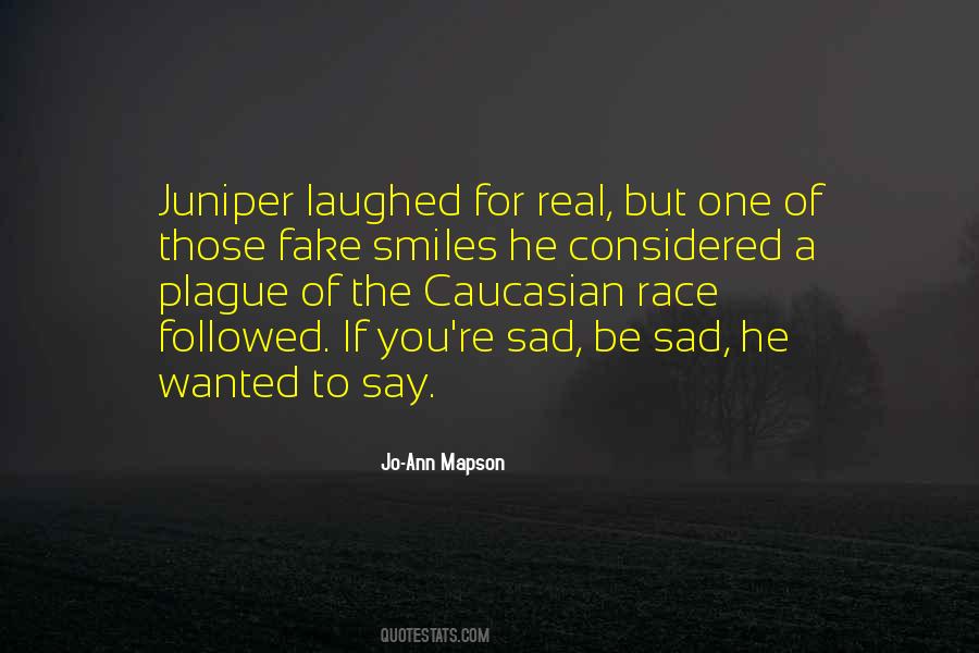 Quotes About Sad Smiles #1388855