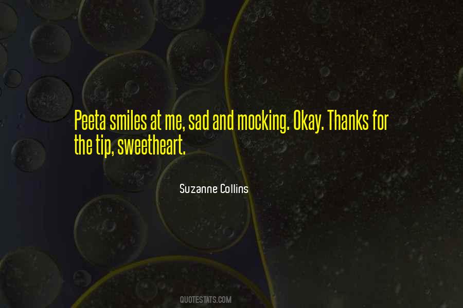 Quotes About Sad Smiles #1522347