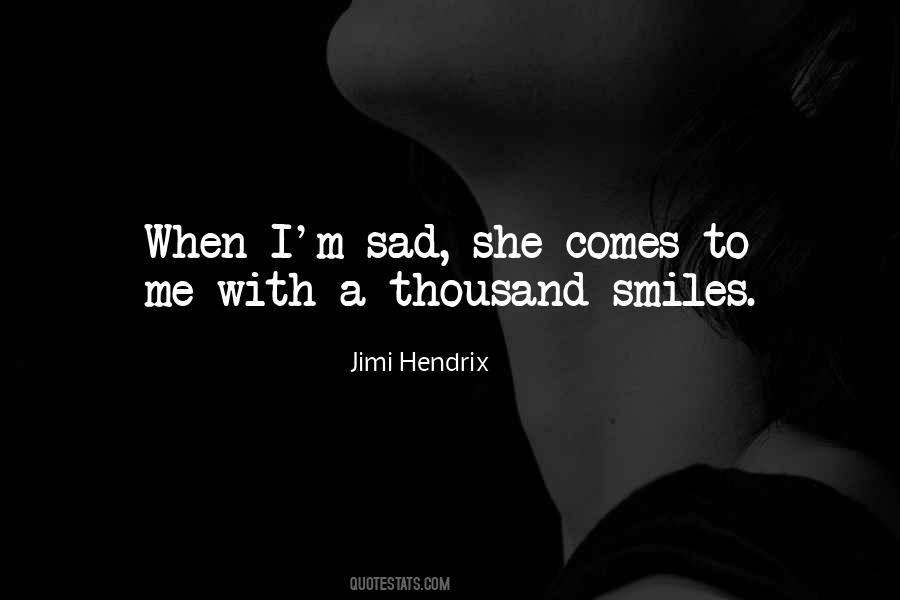 Quotes About Sad Smiles #398952