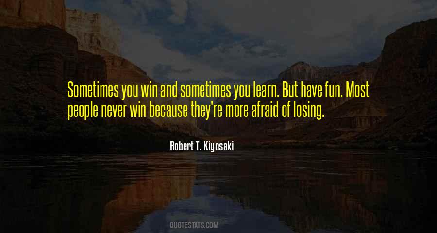 Quotes About Can't Win For Losing #80476