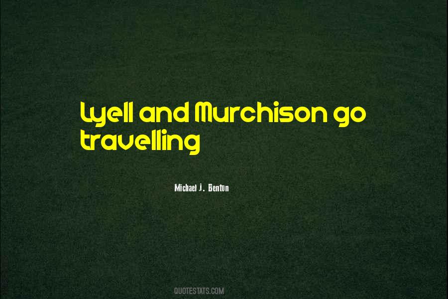 Lyell's Quotes #121650