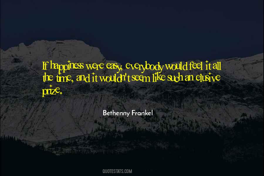 Quotes About If It Were Easy #1407787