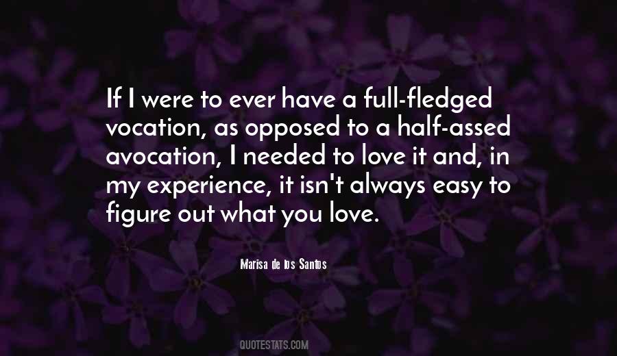 Quotes About If It Were Easy #1464514