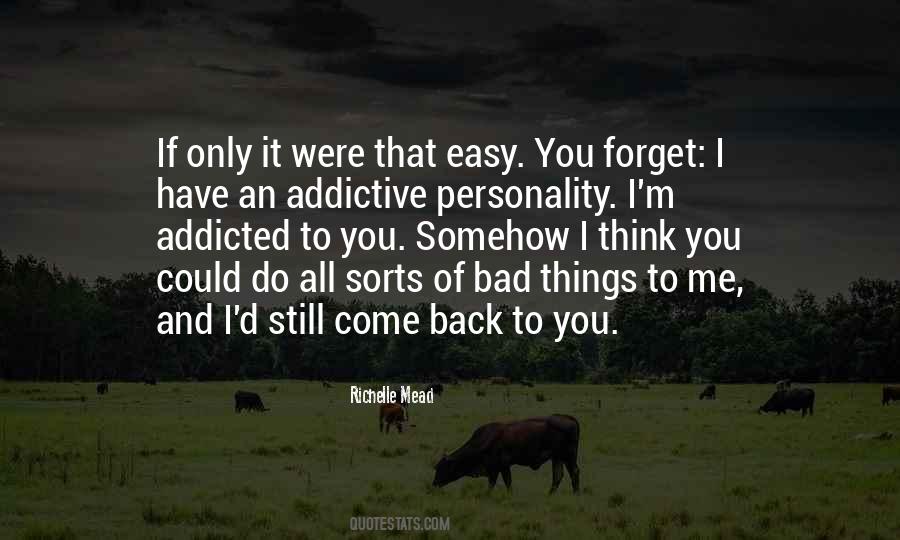 Quotes About If It Were Easy #149424