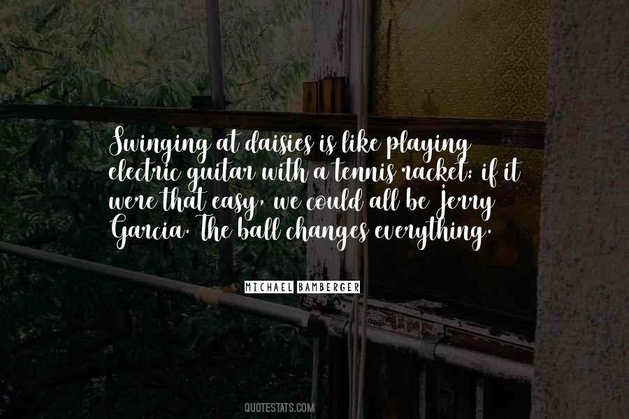 Quotes About If It Were Easy #1606494