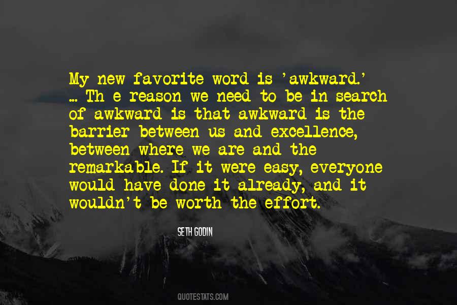 Quotes About If It Were Easy #1759065