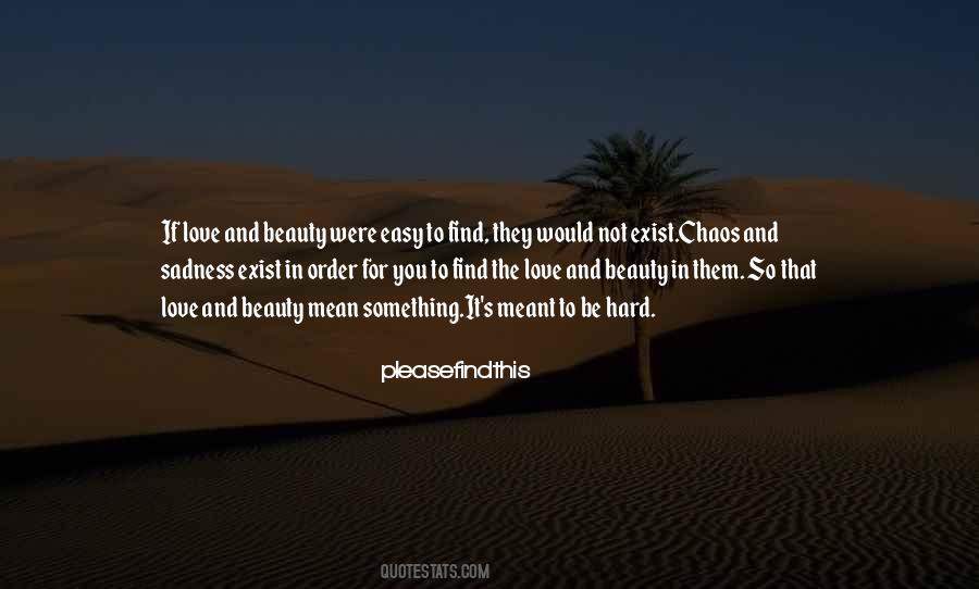 Quotes About If It Were Easy #263440