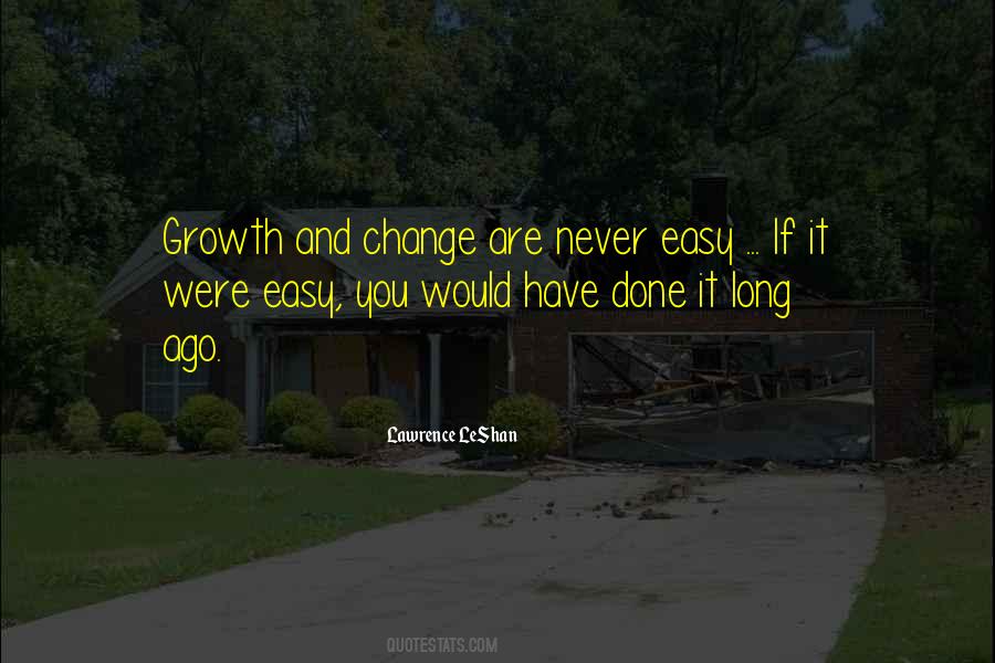 Quotes About If It Were Easy #636467