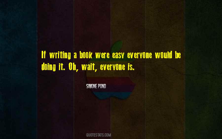 Quotes About If It Were Easy #863353