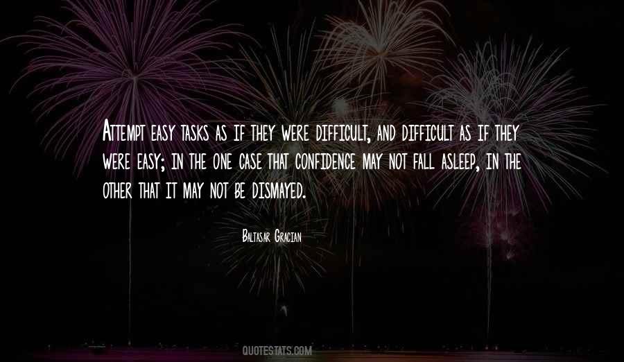 Quotes About If It Were Easy #995928