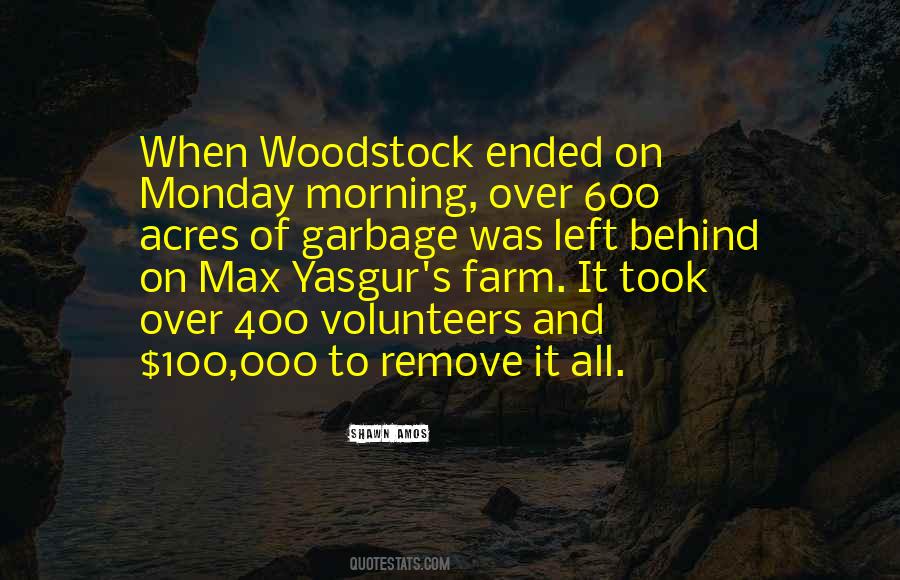 Quotes About Woodstock #1031041