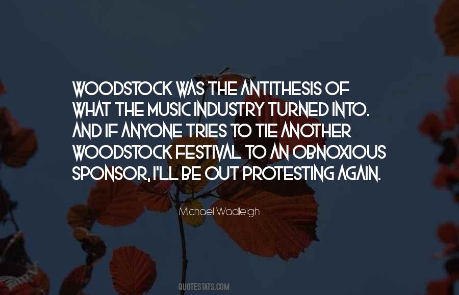 Quotes About Woodstock #1264096