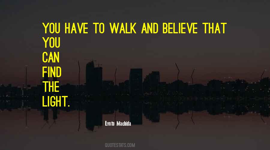 Lyoto Quotes #116962